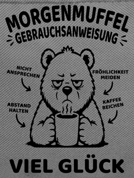 Morgenmuffel Gebrauchsanweisung Kaffee Tee 