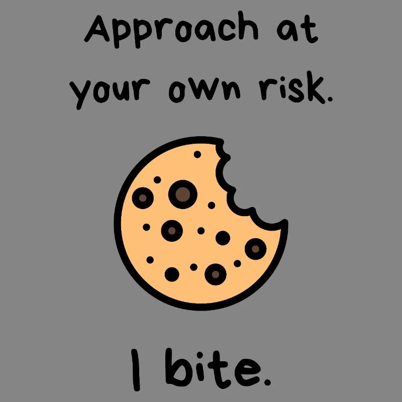 Approchez à vos risques et périls – I Cookie