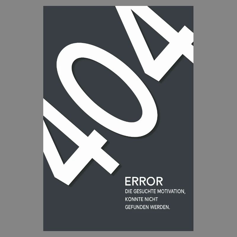 Error 404 Motivation Not Found