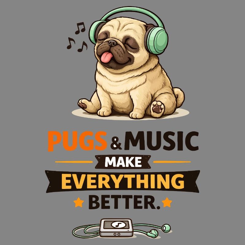 Pug Beats: Music Makes Everything Better