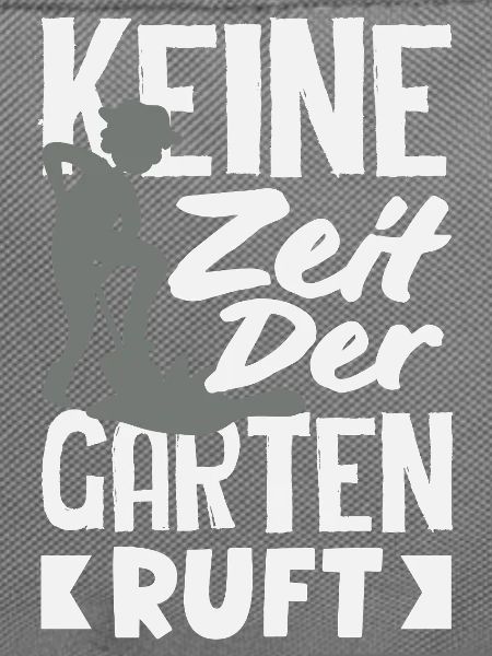 Keine Zeit Garten Ruft
