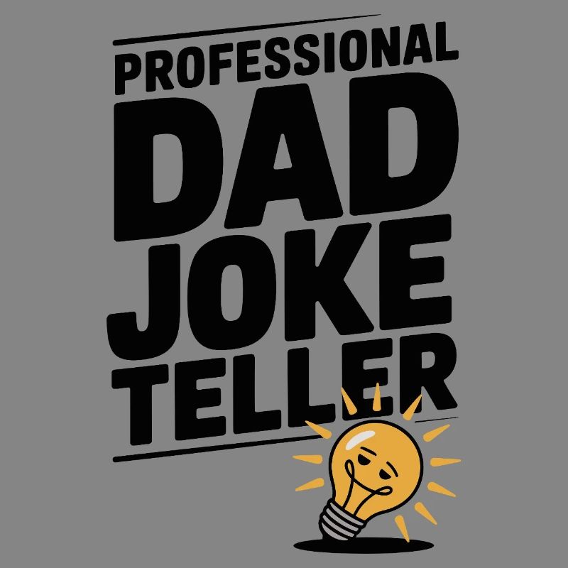 Professional Dad Joke Teller