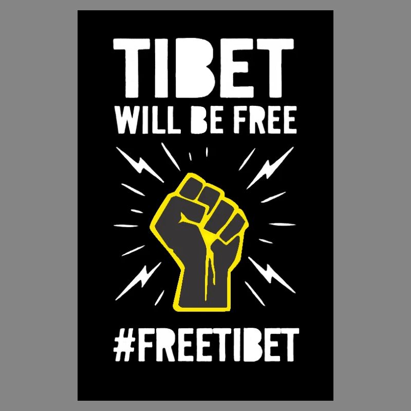 Tibet will be free. Protest design.