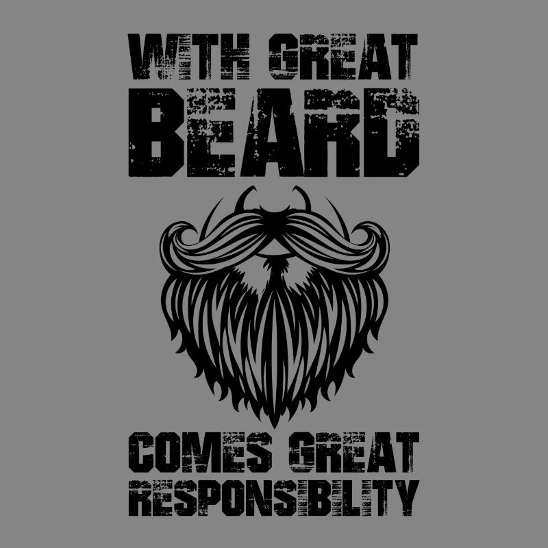 With great beard comes great responsibility
