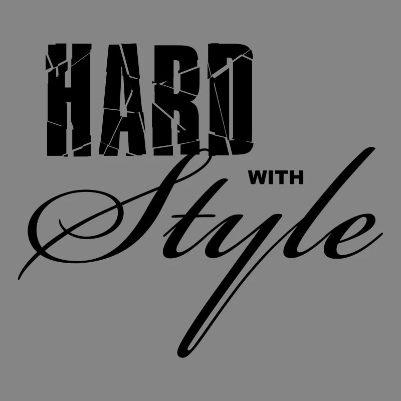 Hard with Style