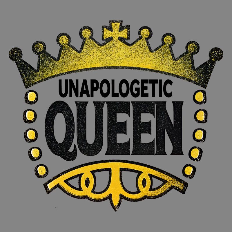Unapologetic Queen