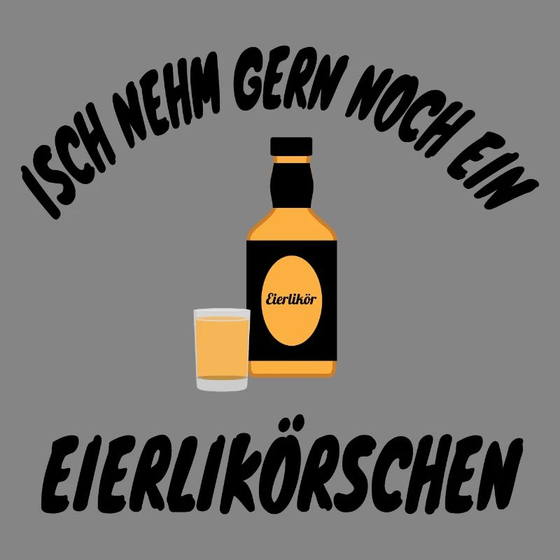 Isch nehm gerne noch ein Eierlikörschen