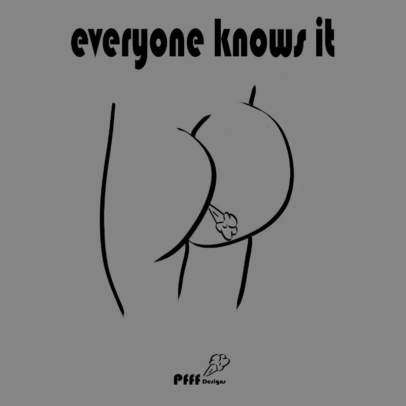everyone knows it