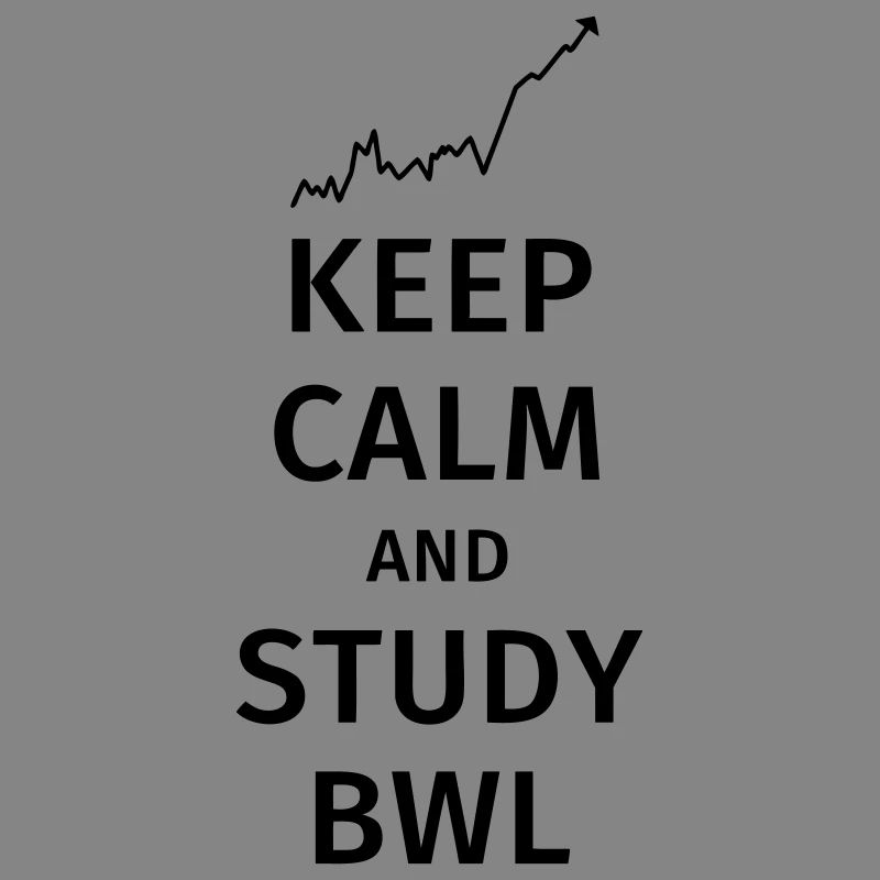 keep calm and study bwl