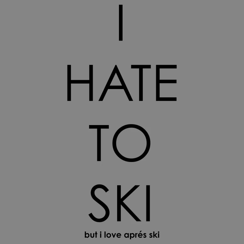 I Hate To Ski