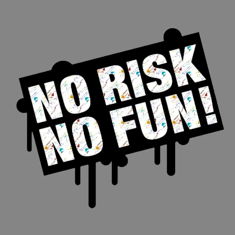 No Risk No Time Celebration Design
