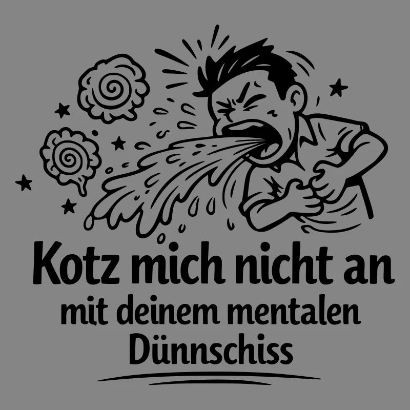 Mental thin shit vomiting