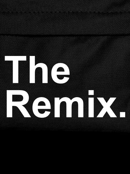 The Remix.