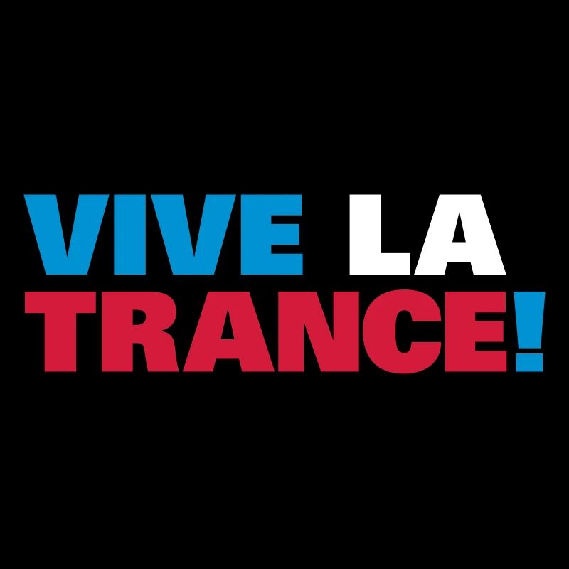 Trance - Vive la Trance !