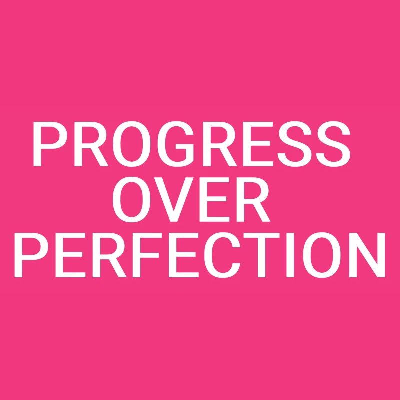 Le progrès plutôt que la perfection