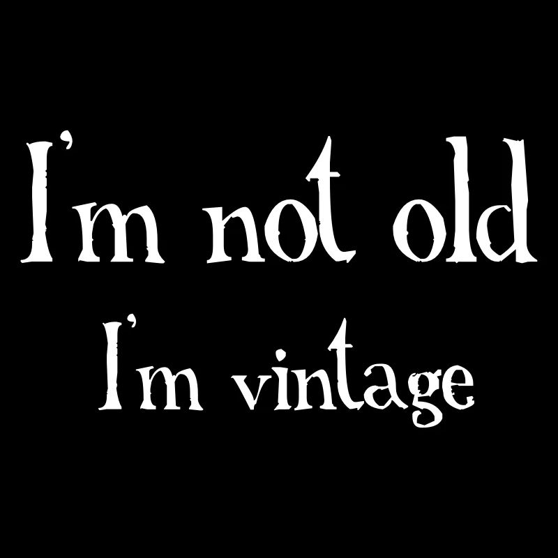Not Old