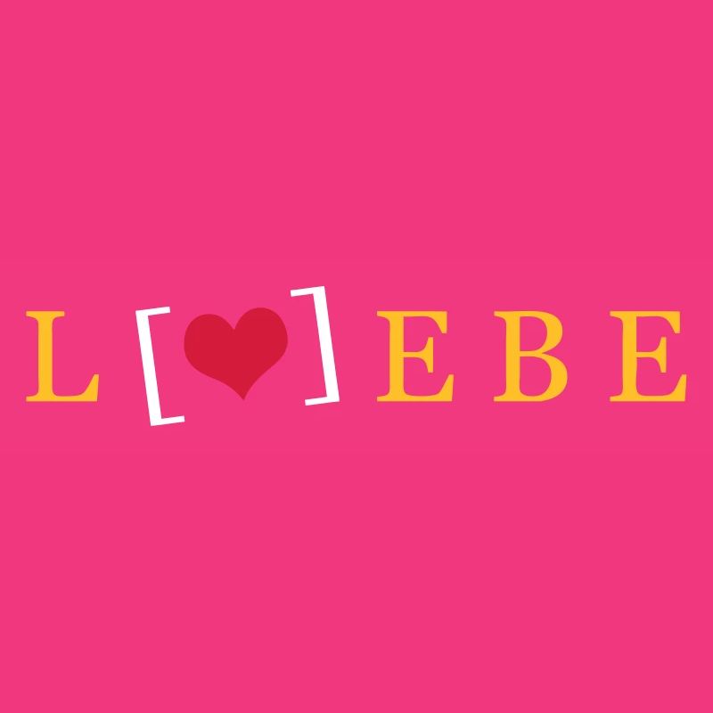 Liebe / Lebe
