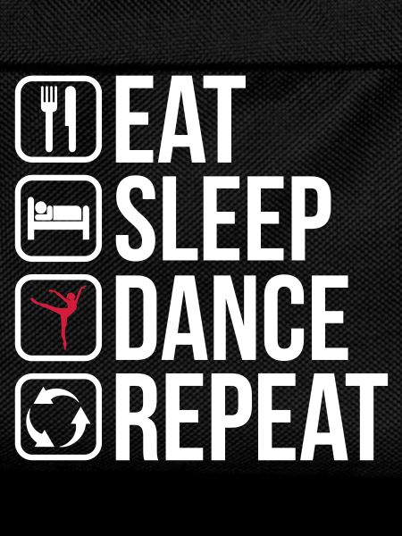 Eat Sleep Dance Repeat
