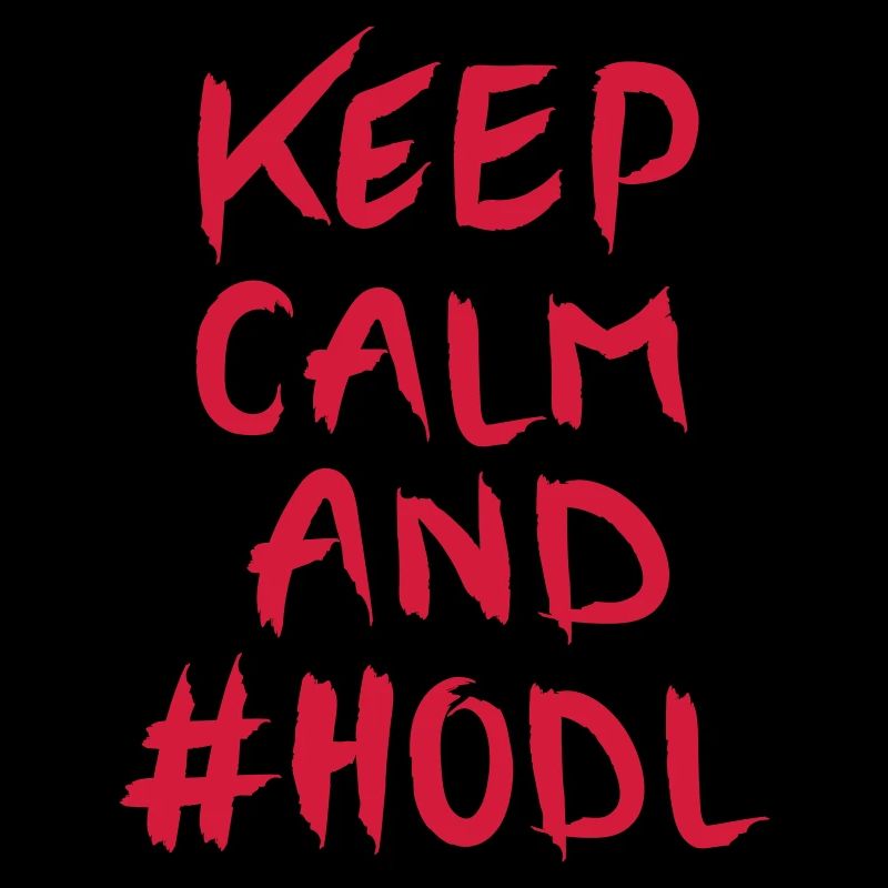 Keep Calm And #HODL