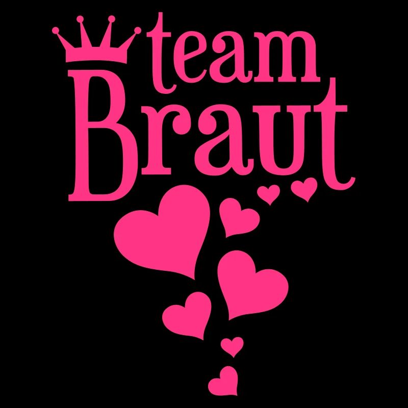 Team Braut - Junggesellinnenabschied