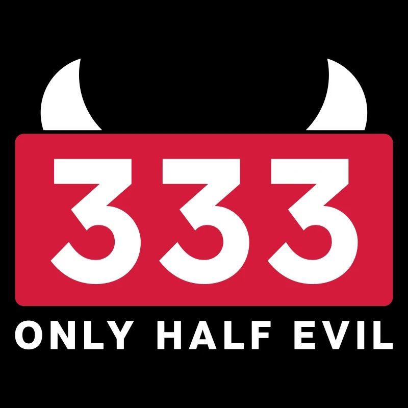 333 ONLY HALF EVIL