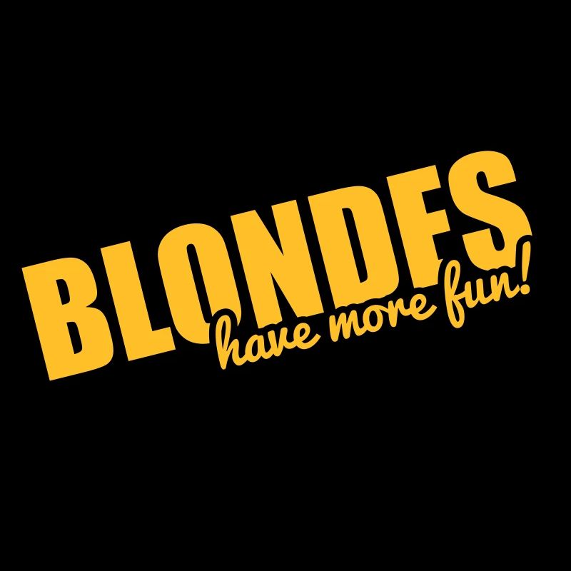 Blondes have more fun!