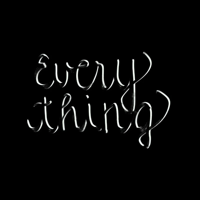 Everything