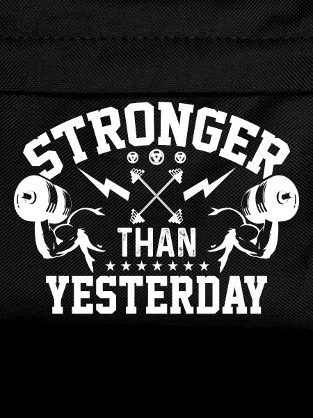 Stronger Than Yesterday