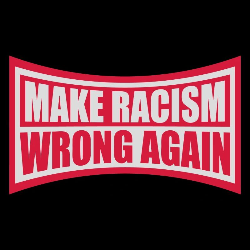 make racism wrong again