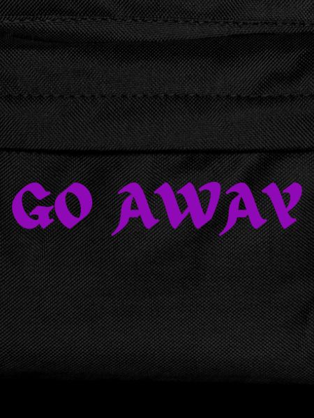 GO AWAY