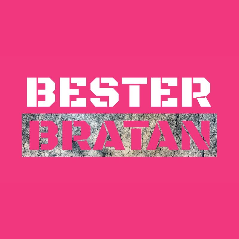 Bester Bratan Bruder Kumpel Digga