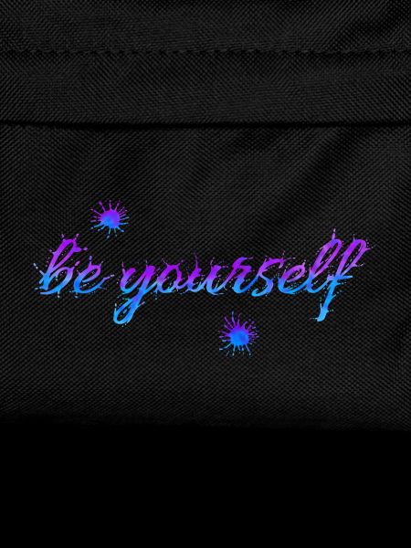 be yourself