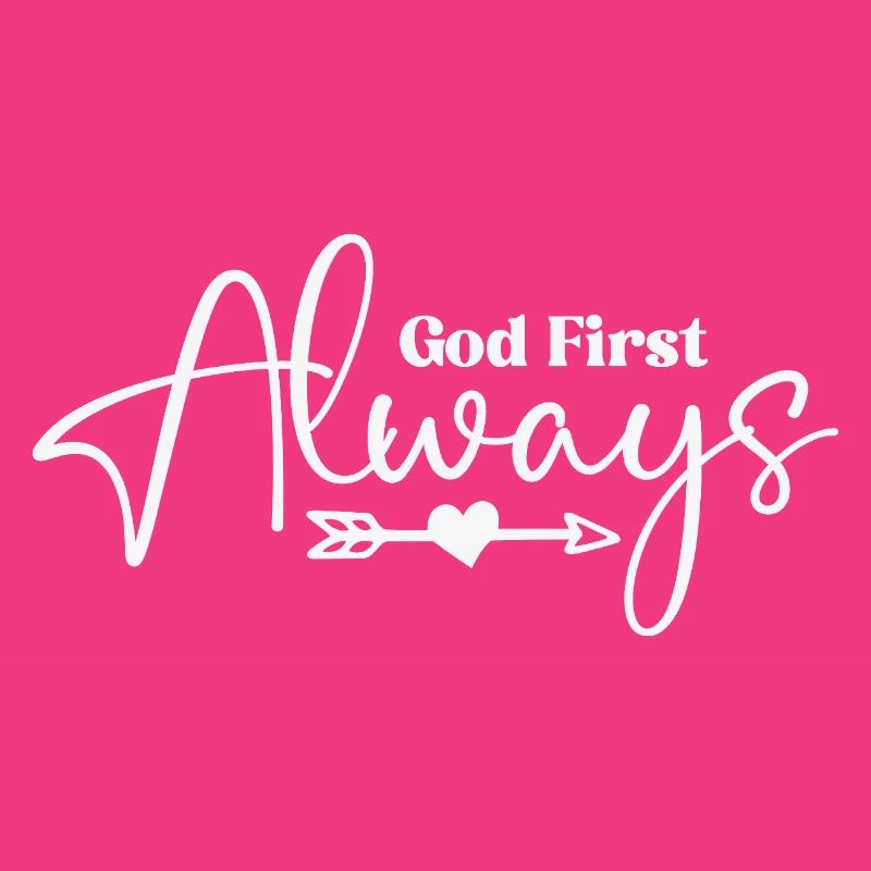 God First Always Script Heart