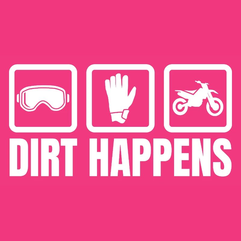 Dirt Happens