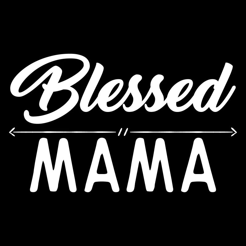 Blessed mom