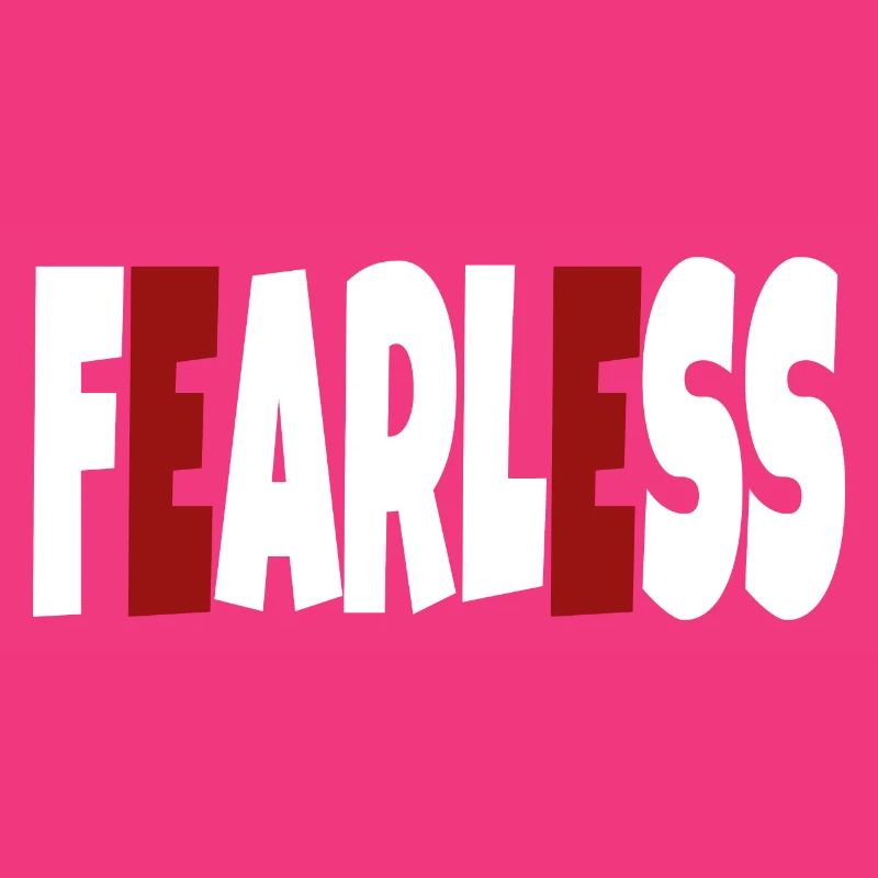 Fearless - simple text