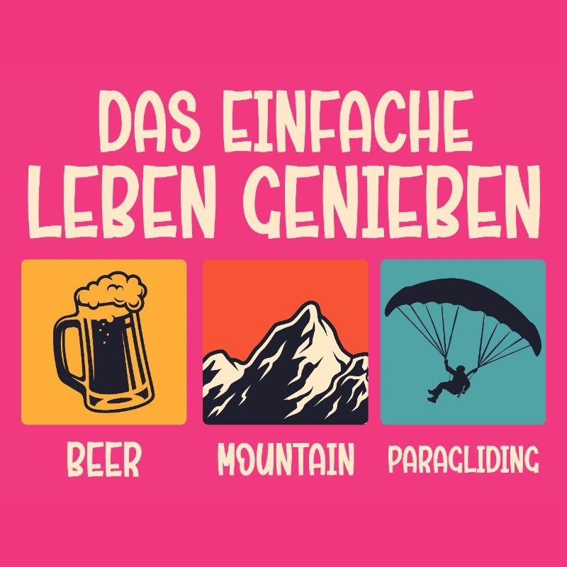 Gleitschirm DAS EINFACHE LEBEN GENIESSEN Lustig
