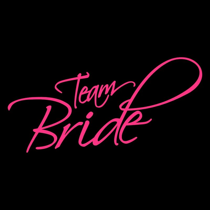 Team Bride