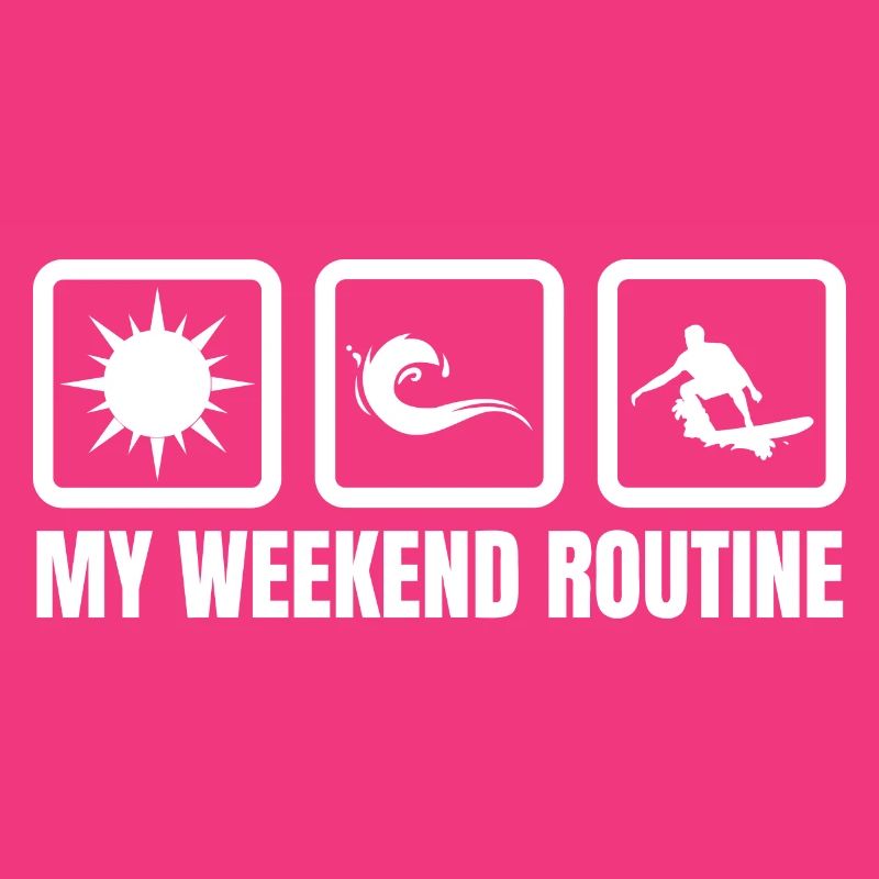 My Weekend Routine