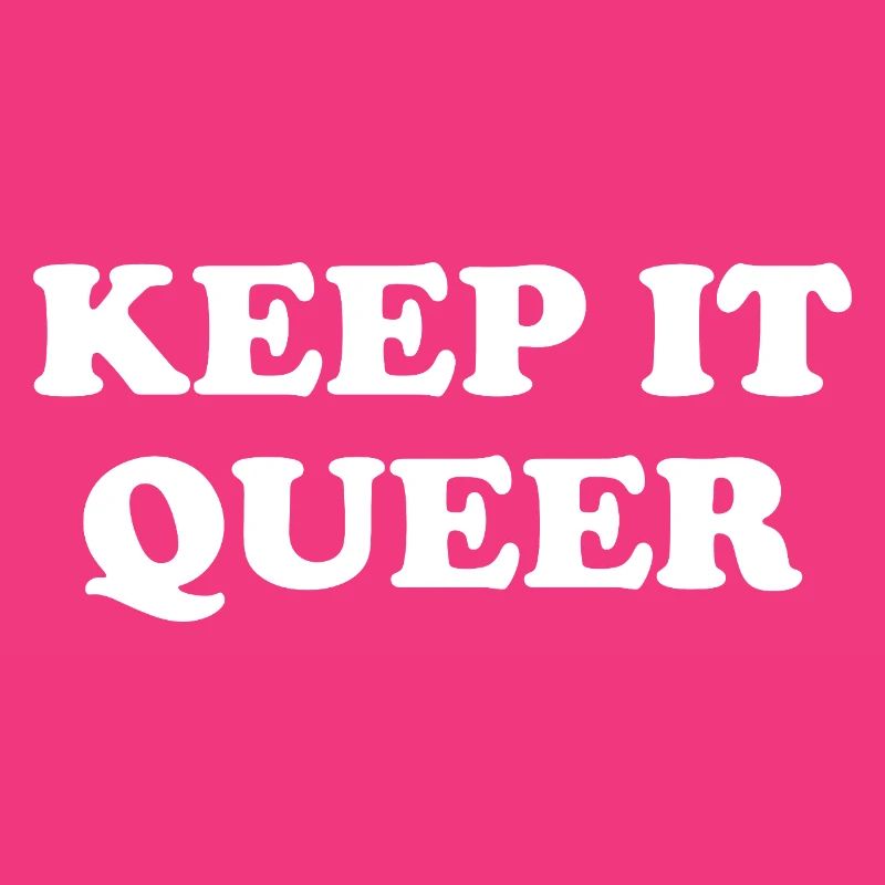 Keep It Queer