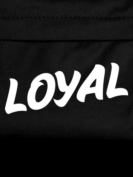 Loyal Loyalty
