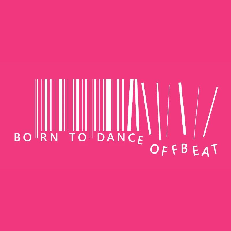 born to dance offbeat