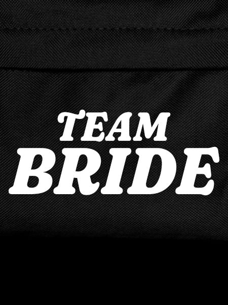 Team Bride