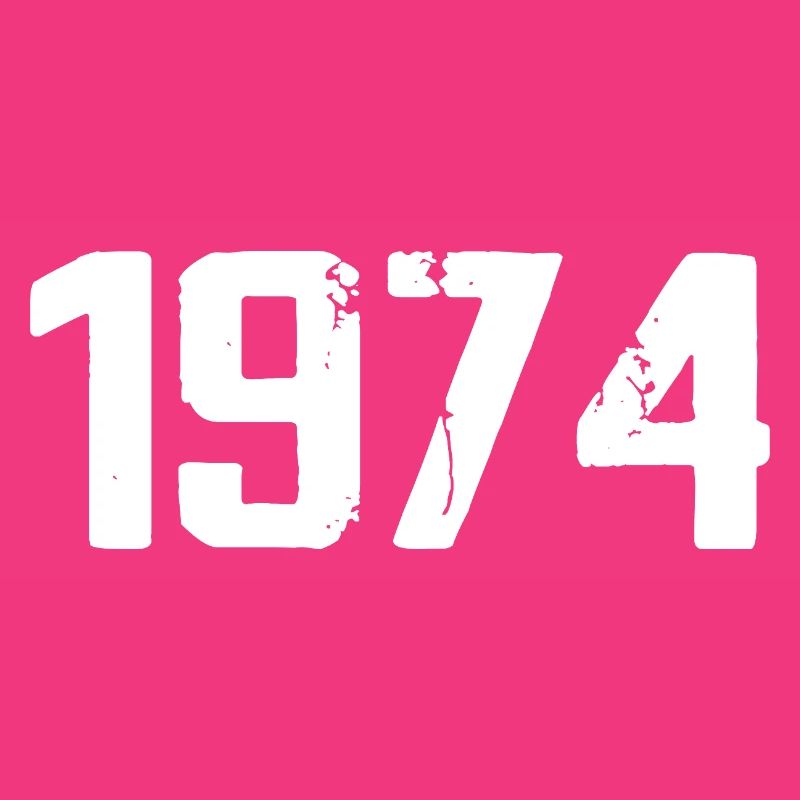 1974 - Awesome since 1974