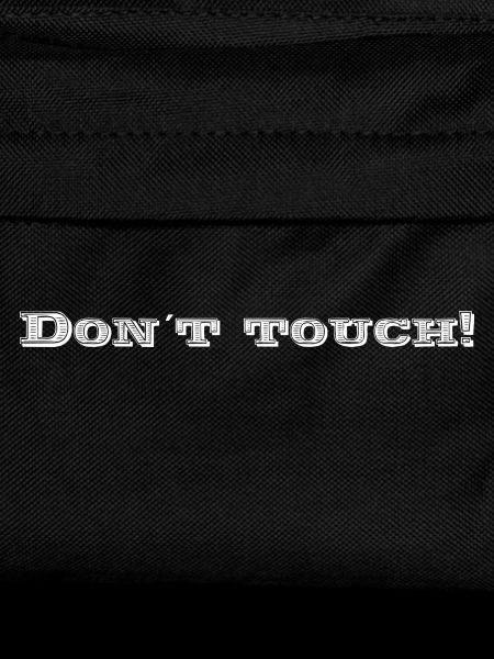 Dont touch! weiss