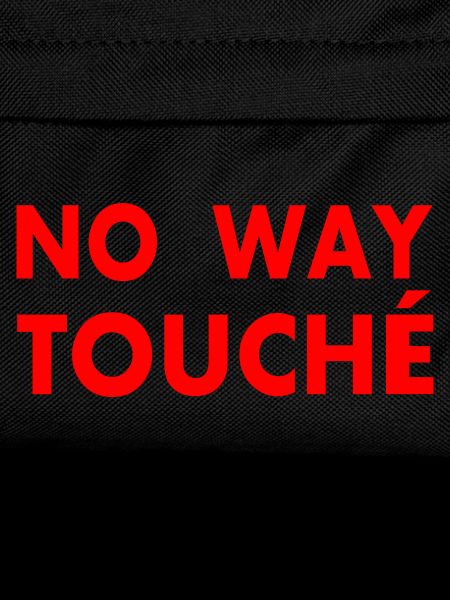 No way touché