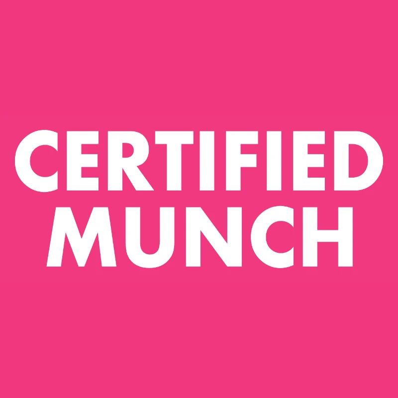 Certified munch