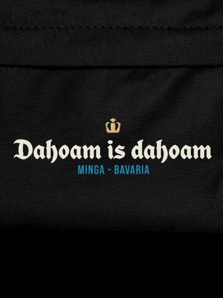Dahoam is dahoam