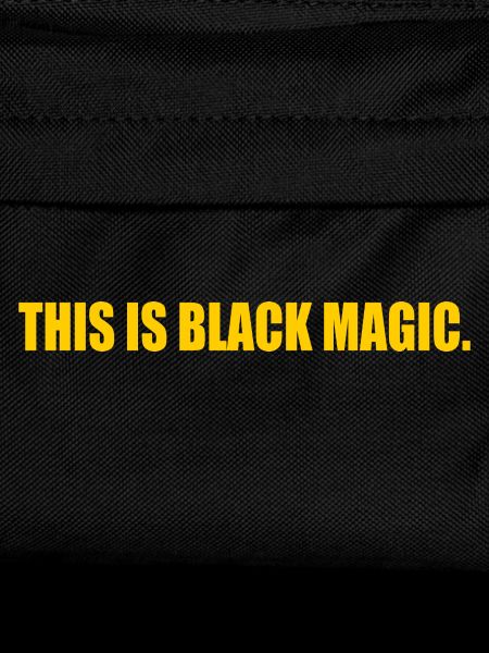 this is black magic