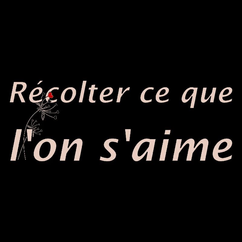 Récolter l'amour